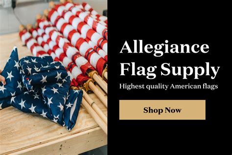 Allegience flag supply - Allegiance Flag Supply. Category: Flags. Founders: Max Berry, Wes Lyon, and Katie Lyon. Founded: 2018. Location: Charleston, S.C. Representative products: 3' x 5' American flag, '3 x 5' Betsy Ross flag, Pre-assembled '3 x 5 American flag set. At a glance: Started company when they couldn't find a quality American flag to fly outside their own …